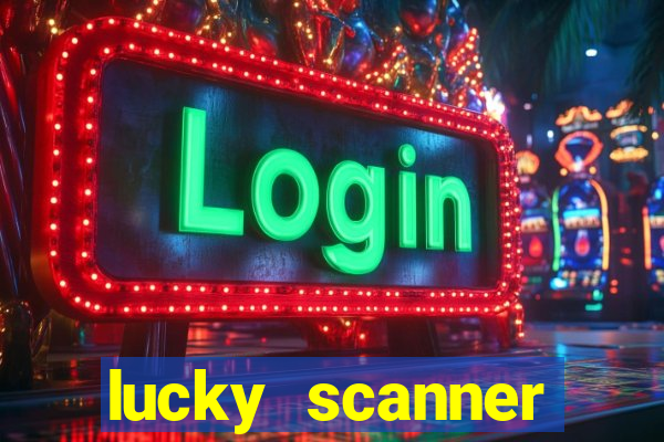 lucky scanner leitor da sorte